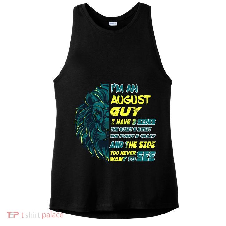 August Birthday Guy Has 3 Sides Sweet Funny Crazy  Ladies PosiCharge Tri-Blend Wicking Tank