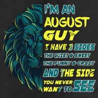 August Birthday Guy Has 3 Sides Sweet Funny Crazy  7 Panel Mesh Trucker Snapback Hat