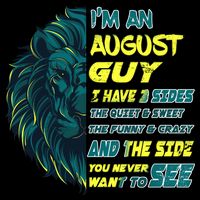 August Birthday Guy Has 3 Sides Sweet Funny Crazy  Mug