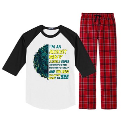 August Birthday Guy Has 3 Sides Sweet Funny Crazy  Raglan Sleeve Pajama Set