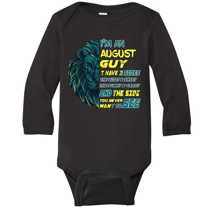 August Birthday Guy Has 3 Sides Sweet Funny Crazy  Baby Long Sleeve Bodysuit