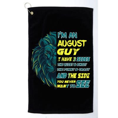 August Birthday Guy Has 3 Sides Sweet Funny Crazy  Golf Towel