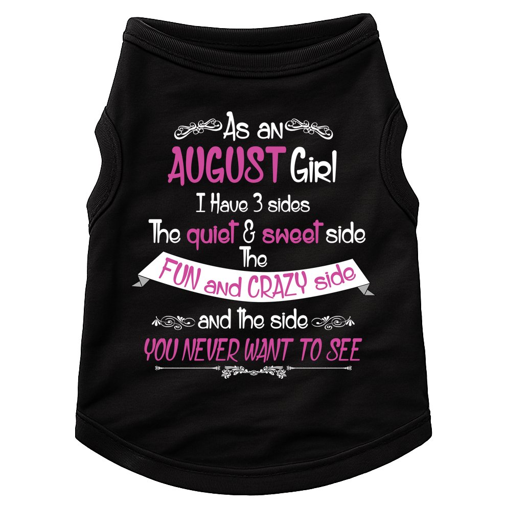 August Girl Sweet But Crazy Funny Birthday Doggie Tank