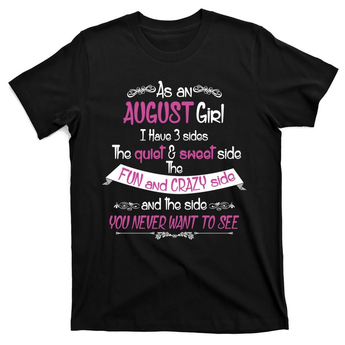 August Girl Sweet But Crazy Funny Birthday T-Shirt