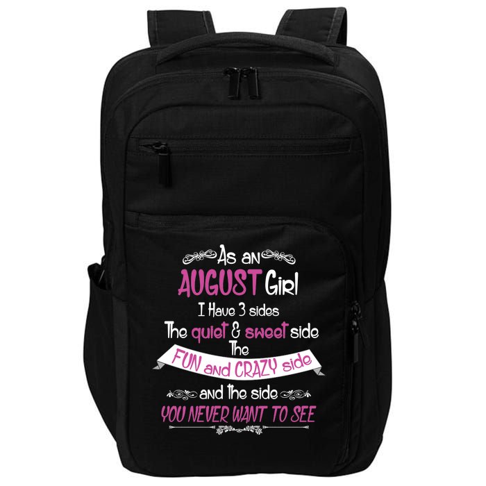 August Girl Sweet But Crazy Funny Birthday Impact Tech Backpack