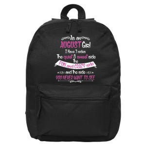 August Girl Sweet But Crazy Funny Birthday 16 in Basic Backpack