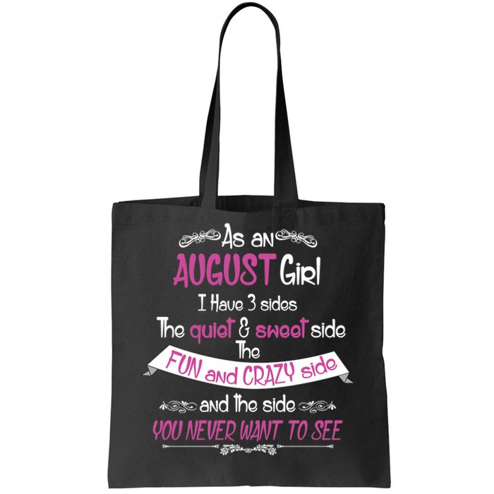 August Girl Sweet But Crazy Funny Birthday Tote Bag