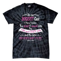 August Girl Sweet But Crazy Funny Birthday Tie-Dye T-Shirt