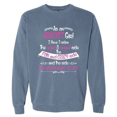 August Girl Sweet But Crazy Funny Birthday Garment-Dyed Sweatshirt