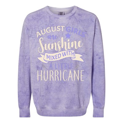 August Girls Are Sunshine Mixed With Hurricane Colorblast Crewneck Sweatshirt