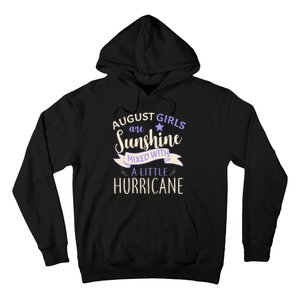 August Girls Are Sunshine Mixed With Hurricane Hoodie