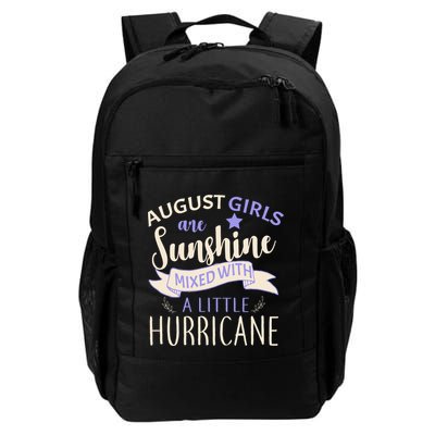 August Girls Are Sunshine Mixed With Hurricane Backpack