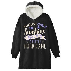 August Girls Are Sunshine Mixed With Hurricane Hooded Wearable Blanket