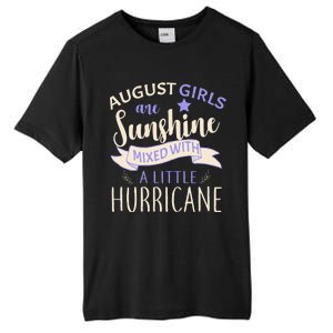 August Girls Are Sunshine Mixed With Hurricane Tall Fusion ChromaSoft Performance T-Shirt