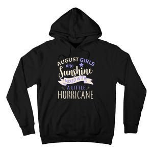 August Girls Are Sunshine Mixed With Hurricane Tall Hoodie