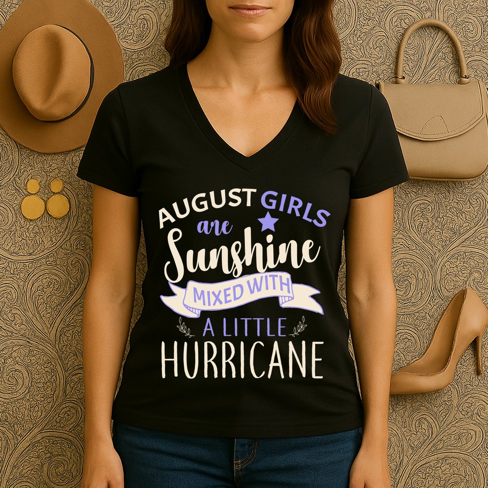 August Girls Are Sunshine Mixed With Hurricane Women's V-Neck T-Shirt