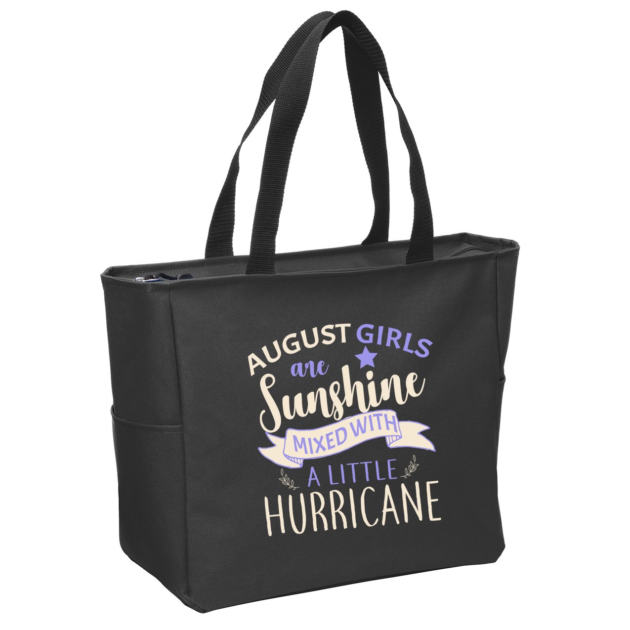August Girls Are Sunshine Mixed With Hurricane Zip Tote Bag