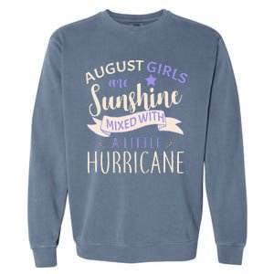 August Girls Are Sunshine Mixed With Hurricane Garment-Dyed Sweatshirt