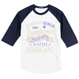 August Girls Are Sunshine Mixed With Hurricane Baseball Sleeve Shirt