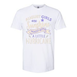 August Girls Are Sunshine Mixed With Hurricane Softstyle CVC T-Shirt