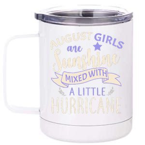 August Girls Are Sunshine Mixed With Hurricane 12 oz Stainless Steel Tumbler Cup