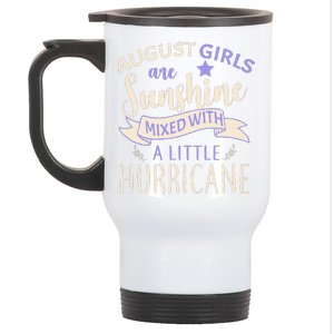 August Girls Are Sunshine Mixed With Hurricane Stainless Steel Travel Mug