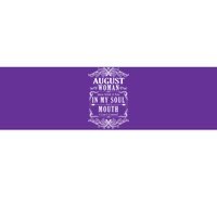 August Woman Funny Birthday Bumper Sticker