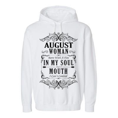 August Woman Funny Birthday Garment-Dyed Fleece Hoodie