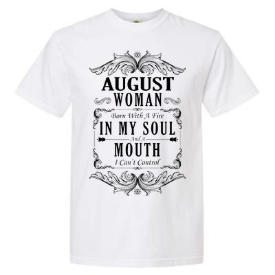 August Woman Funny Birthday Garment-Dyed Heavyweight T-Shirt