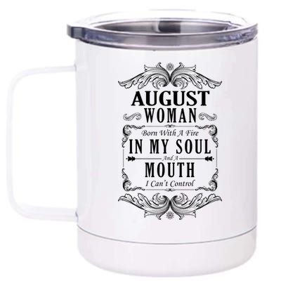 August Woman Funny Birthday 12 oz Stainless Steel Tumbler Cup