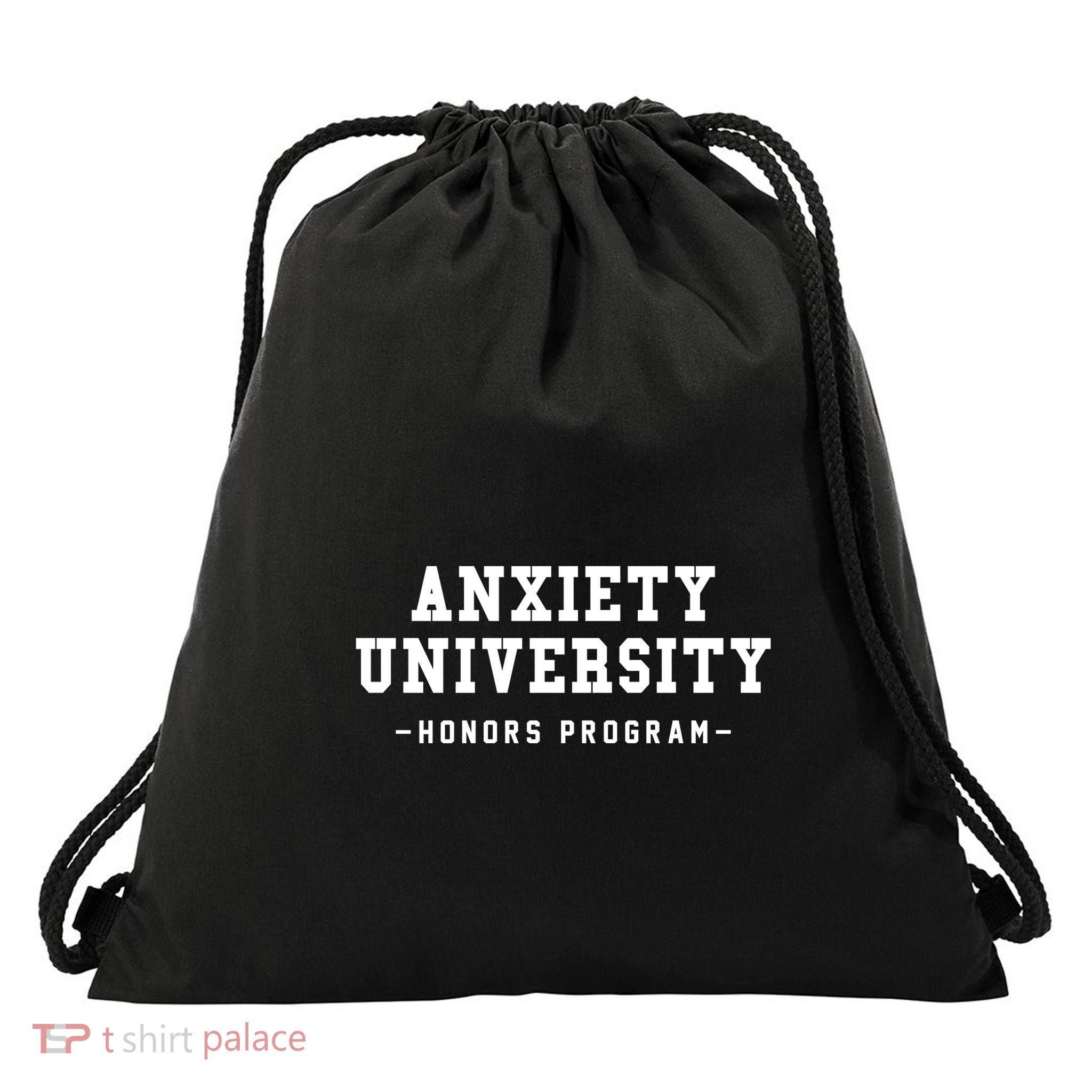 Anxiety University Honors Program Funny Mental Health Gifts Drawstring Bag