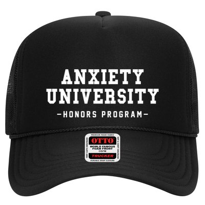 Anxiety University Honors Program Funny Mental Health Gifts Trucker Hat