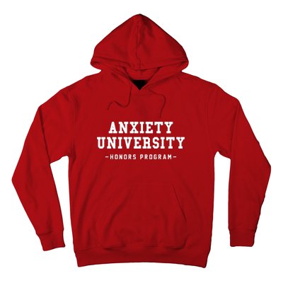 Anxiety University Honors Program Funny Mental Health Gifts Hoodie