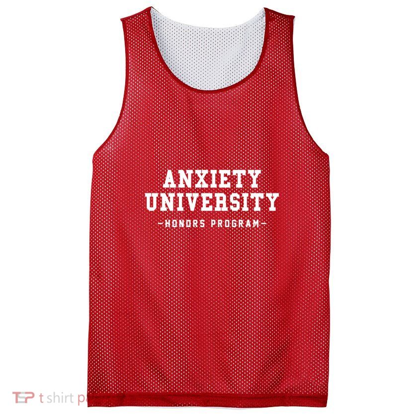 Anxiety University Honors Program Funny Mental Health Gifts Mesh Reversible Basketball Jersey Tank