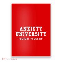 Anxiety University Honors Program Funny Mental Health Gifts Poster