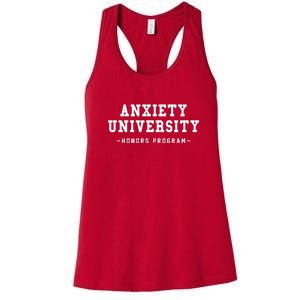 Anxiety University Honors Program Funny Mental Health Gifts Women's Racerback Tank