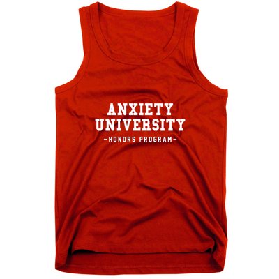 Anxiety University Honors Program Funny Mental Health Gifts Tank Top