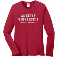 Anxiety University Honors Program Funny Mental Health Gifts Ladies Long Sleeve Shirt