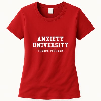 Anxiety University Honors Program Funny Mental Health Gifts Womens T-Shirt