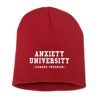 Anxiety University Honors Program Funny Mental Health Gifts Short Acrylic Beanie