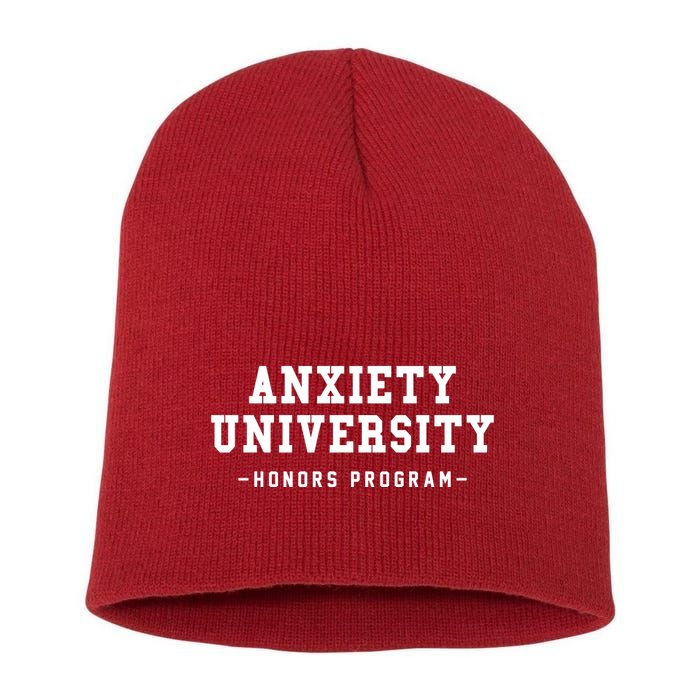 Anxiety University Honors Program Funny Mental Health Gifts Short Acrylic Beanie