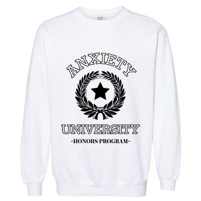 Anxiety University Honors Program Garment-Dyed Sweatshirt