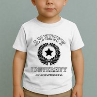 Anxiety University Honors Program Toddler T-Shirt