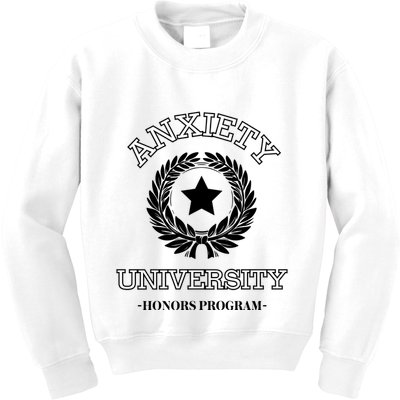 Anxiety University Honors Program Kids Sweatshirt