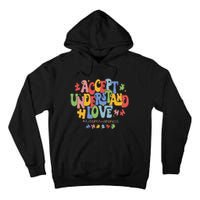 Accept Understand Love Autism Awareness Tall Hoodie