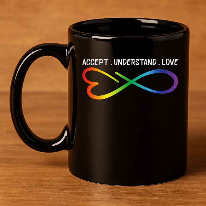 Accept Understand Love Neurodiversity Infinity Autism 11oz C Handle Ceramic Mug