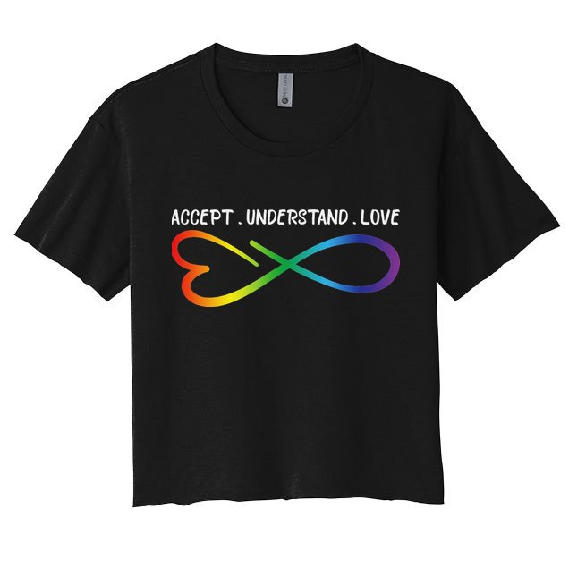 Accept Understand Love Neurodiversity Infinity Autism Women's Crop Top Tee