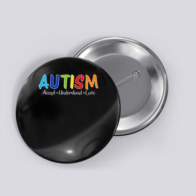Accept Understand Love Autism Awareness Button