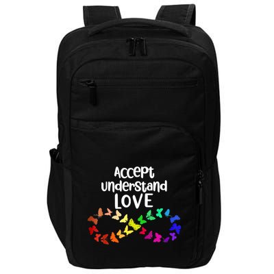 Accept Understand Love Infinity Autism Support Autistic Gift Impact Tech Backpack