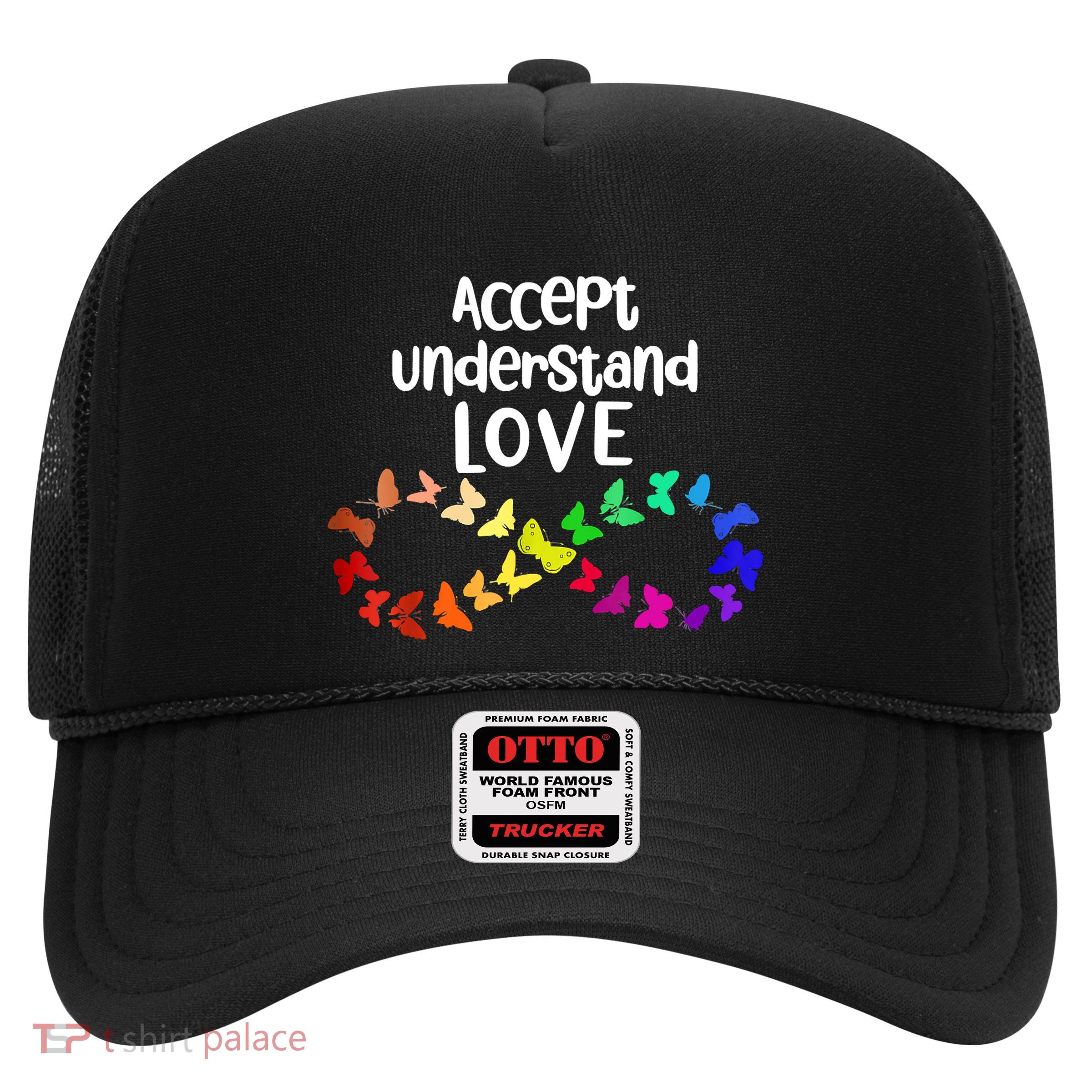 Accept Understand Love Infinity Autism Support Autistic Gift Trucker Hat